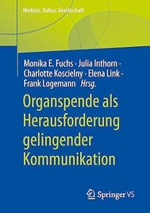 Organspende als Herausforderung gelingender Kommunikation