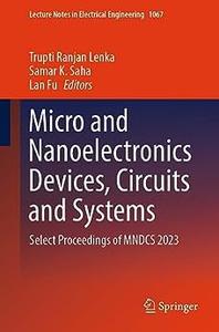 Micro and Nanoelectronics Devices, Circuits and Systems