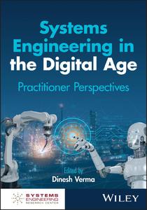 Systems Engineering for the Digital Age  Practitioner Perspectives