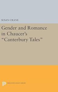 Gender and Romance in Chaucer’s Canterbury Tales