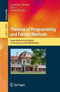 Theories of Programming and Formal Methods