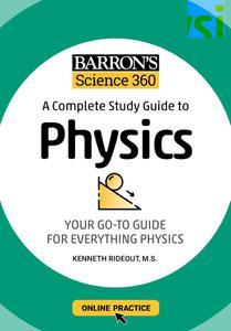 Barron’s Science 360 A Complete Study Guide to Physics with Online Practice (Barron’s Test Prep)
