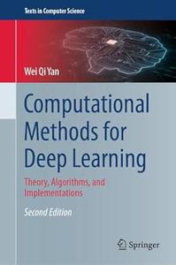 Computational Methods for Deep Learning (2nd Edition)