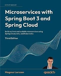 Microservices with Spring Boot 3 and Spring Cloud (3rd Edition)