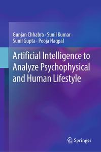Artificial Intelligence to Analyze Psychophysical and Human Lifestyle