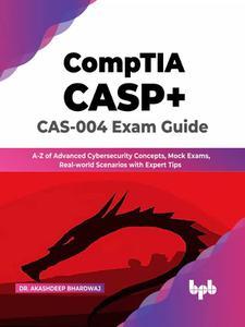 CompTIA CASP+ CAS–004 Exam Guide