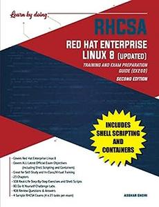 RHCSA Red Hat Enterprise Linux 8 (UPDATED), Second Edition