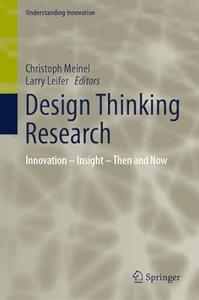 Design Thinking Research Innovation – Insight – Then and Now