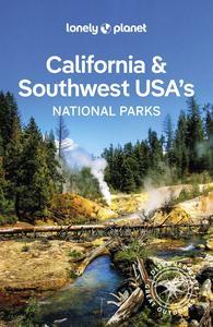 Lonely Planet California & Southwest USA’s National Parks 1 (National Parks Guide)