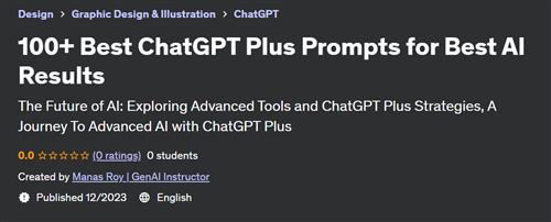 100+ Best ChatGPT Plus Prompts for Best AI Results