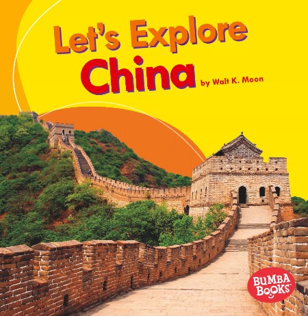 Let's Explore China (Most Famous Attractions in China) by Baby Professor