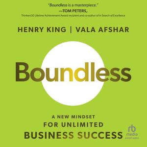 Boundless: A New Mindset for Unlimited Business Success [Audiobook]