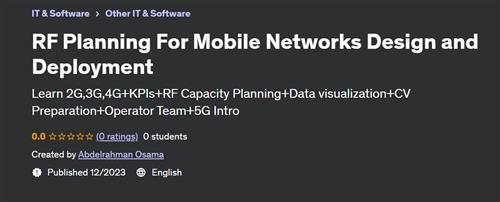 RF Planning For Mobile Networks Design and Deployment