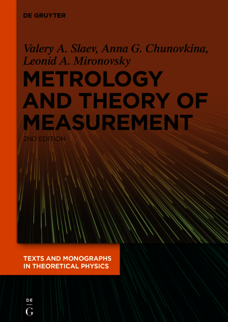Metrology and Theory of Measurement by Valery A. Slaev