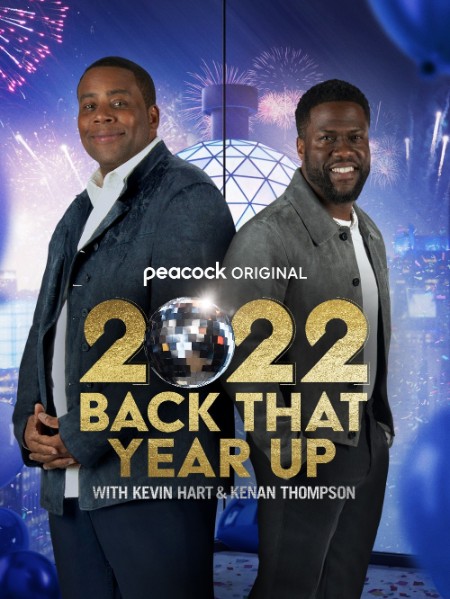 2023 Back That Year Up with Kevin Hart and Kenan Thompson (2023) 720p WEB h264-EDITH 1b2a051e9cbae79de17d99c885a830bd