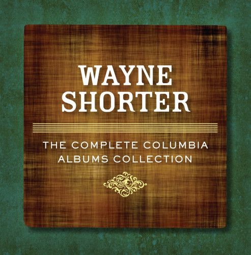Wayne Shorter - The Complete Columbia Albums Collection (2012) 6CD Lossless