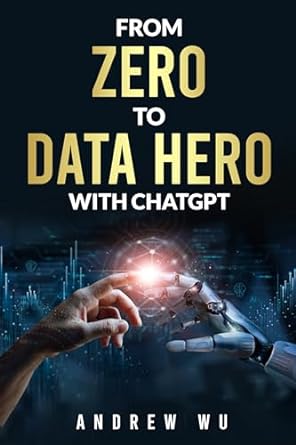 From Zero to Data Hero with ChatGPT