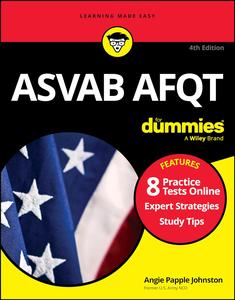 ASVAB AFQT For Dummies Book + 8 Practice Tests Online, 4th Edition