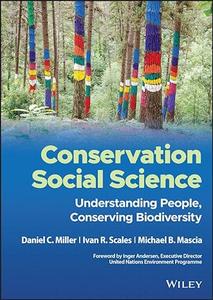 Conservation Social Science Understanding People, Conserving Biodiversity