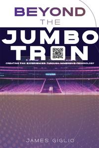 Beyond the Jumbotron  New Way to Create Consumer Engagements