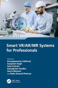 Smart VRARMR Systems for Professionals