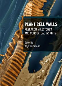 Plant Cell Walls Research Milestones and Conceptual Insights