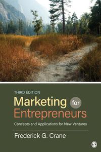 Marketing for Entrepreneurs Concepts and Applications for New Ventures, 3rd Edition