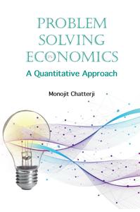Problem Solving in Economics A Quantitative Approach