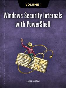 Windows Security Internals with PowerShell (Early Access)