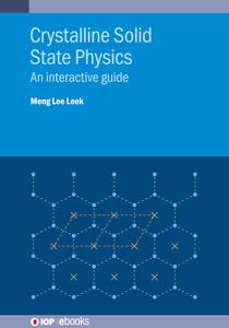 Crystalline Solid State Physics An interactive guide
