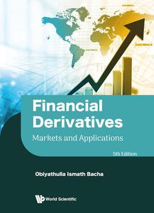 Financial Derivatives Markets and Applications, 5th Edition