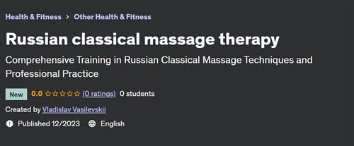 Russian classical massage therapy