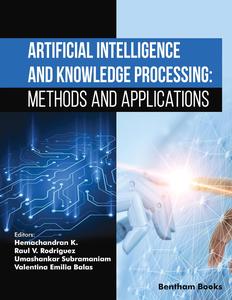 Artificial Intelligence and Knowledge Processing Methods and Applications