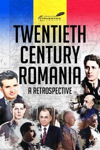 Twentieth Century Romania A Retrospective