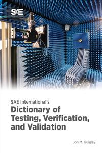 SAE International’s Dictionary of Testing, Verification, and Validation