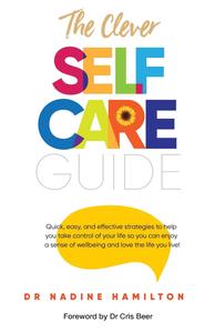 The Clever Self–Care Guide