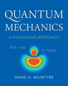Quantum Mechanics A Paradigms Approach, New Edition