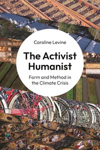 The Activist Humanist Form and Method in the Climate Crisis