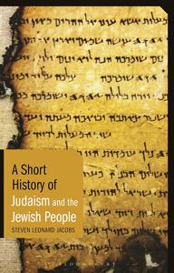 A Short History of Judaism and the Jewish People (Short Histories)