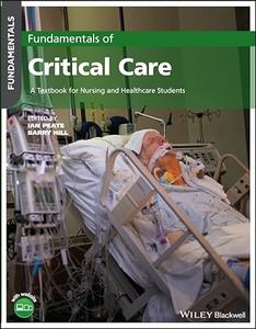 Fundamentals of Critical Care A Textbook for Nursing and Healthcare Students