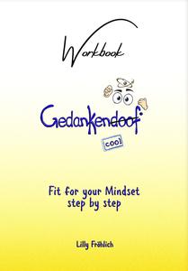 Gedankendoof – The Stupid Book about Thoughts  Fit for your Mindset step by step