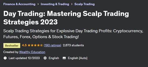 Day Trading – Mastering Scalp Trading Strategies 2023