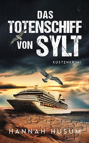 Cover: Hannah Husum - Das Totenschiff von Sylt