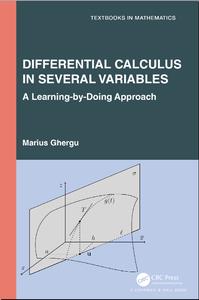 Differential Calculus in Several Variables A Learning–by–Doing Approach
