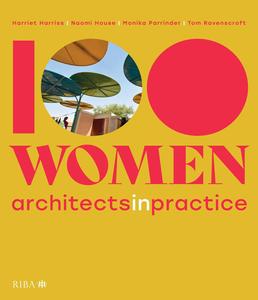 100 Women Architects in Practice