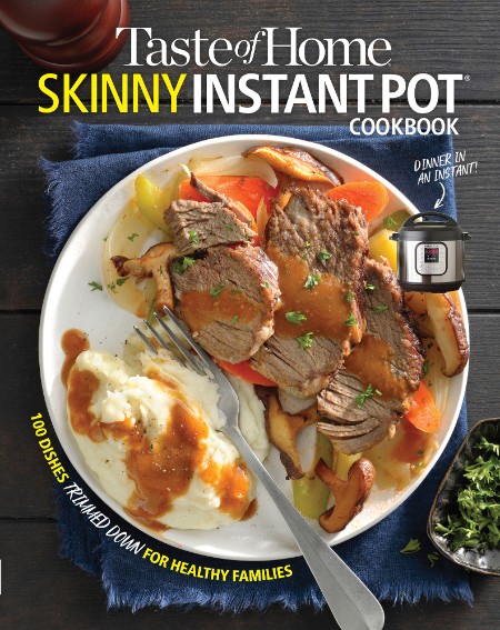 Taste of Home Skinny Instant Pot by Taste of Home 4fdc8d15e30116da77b6437767e8ff4d