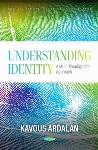 Understanding Identity A Multi-paradigmatic Approach