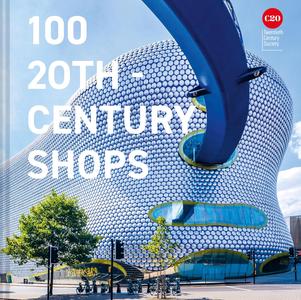 100 20th–Century Shops