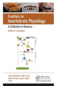 Frontiers in Invertebrate Physiology A Collection of Reviews Volume 2 Crustacea