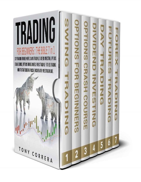 Trading for Beginners the Bible 7 in 1 by Tony Correra